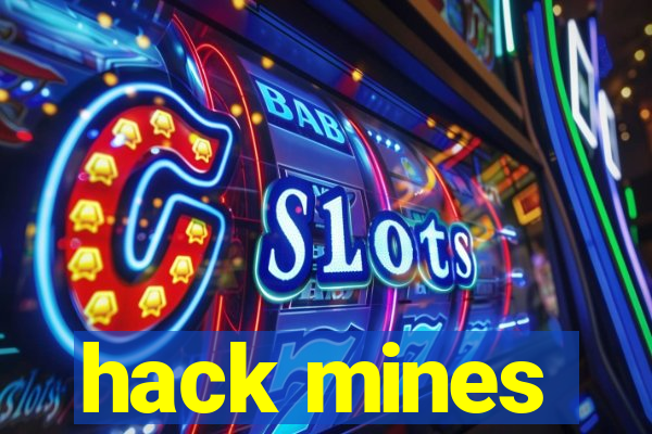 hack mines